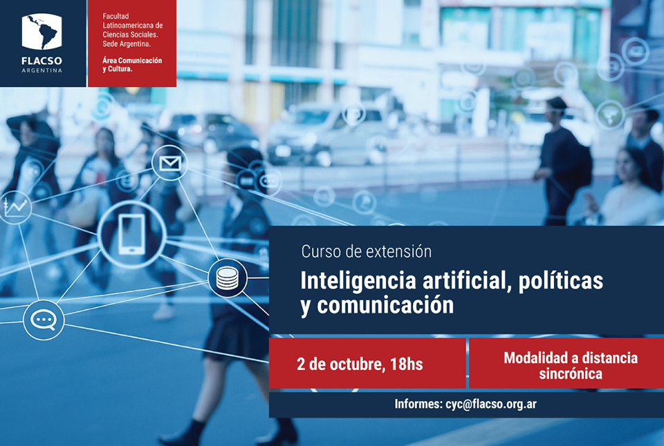 Inteligencia artificial, políticas y comunicación